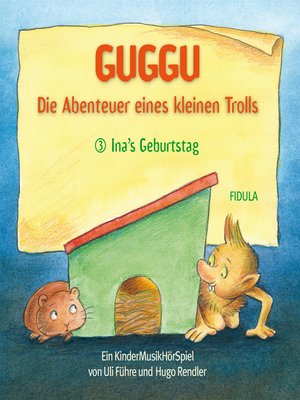 cover image of Guggu--Die Abenteuer eines kleinen Trolls